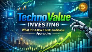 TechnoValue Investing: What It Is & How It Beats Traditional Approaches
